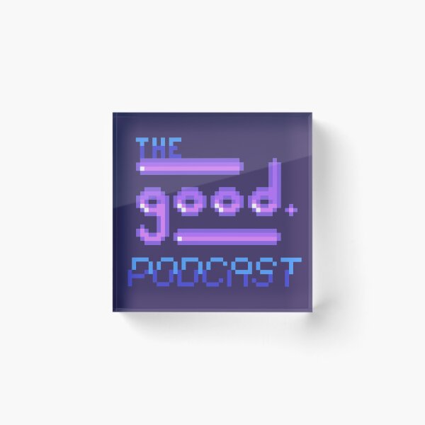 Item preview, The good. Podcast designed and sold by Kamil Henri.