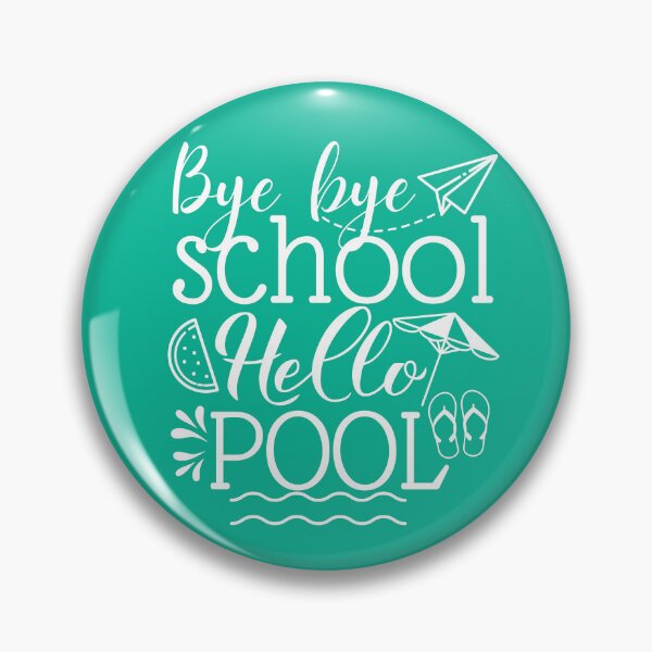 Item preview, Bye Bye School Hello Pool designed and sold by HappyPeeps.