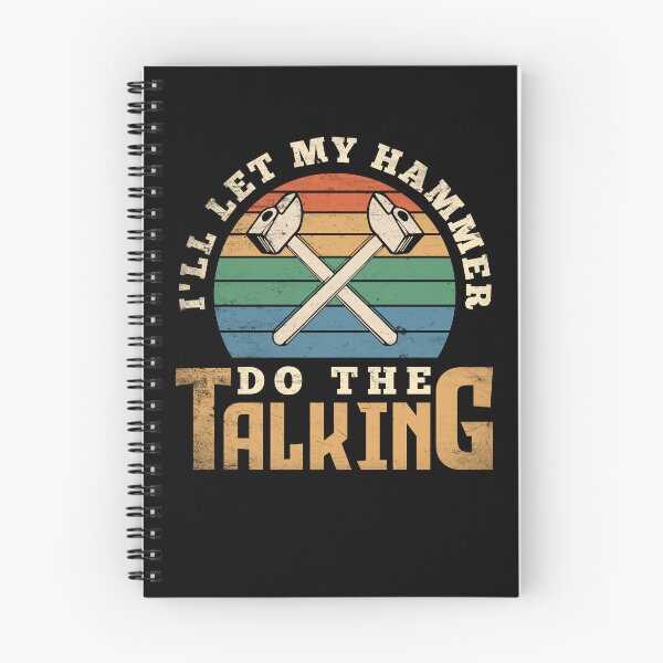Item preview, Metalsmith Blacksmithing Forging Let My Hammer Do The Talking designed and sold by ShopTheStyle.