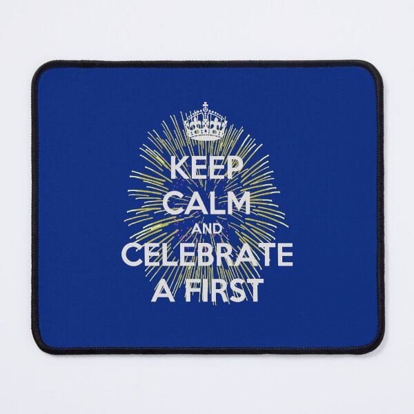 Item preview, Keep Calm And Celebrate A First With Firework Effect designed and sold by taiche.