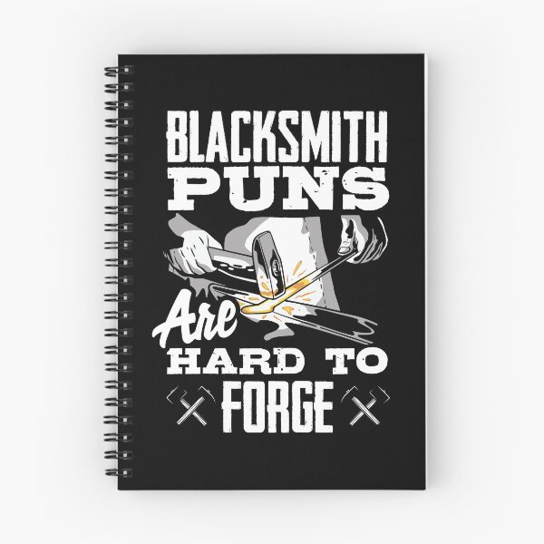 Item preview, Metalsmith Forging Blacksmithing Puns Are Hard To Forge designed and sold by ShopTheStyle.