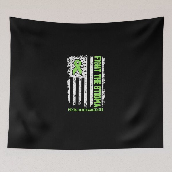 Item preview, Fight Stigma Mental Health Matterstal Health Awareness designed and sold by DeannaMarks.