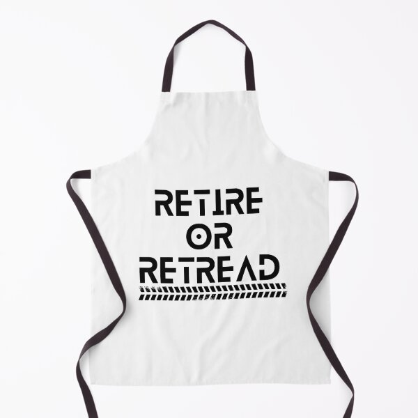 Item preview, Retire Or Retread — Funny T-shirts, mugs, stickers designed and sold by JCMCDesigns.