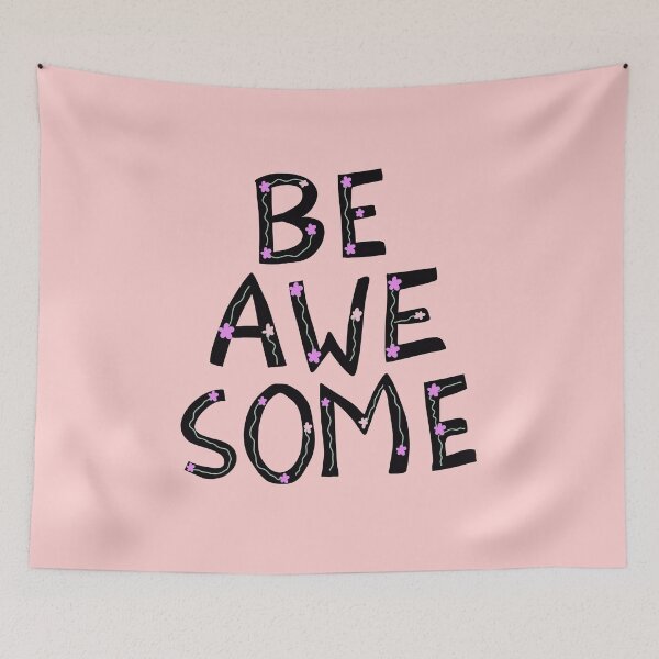 Item preview, Be Awesome floral art designed and sold by FashionN5.