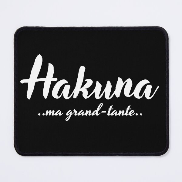 Item preview, Hakuna my great aunt designed and sold by catoo666.