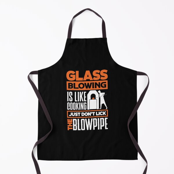 Item preview, Glassblowing Glassworking Lampworking Is Like Cooking Funny designed and sold by ShopTheStyle.