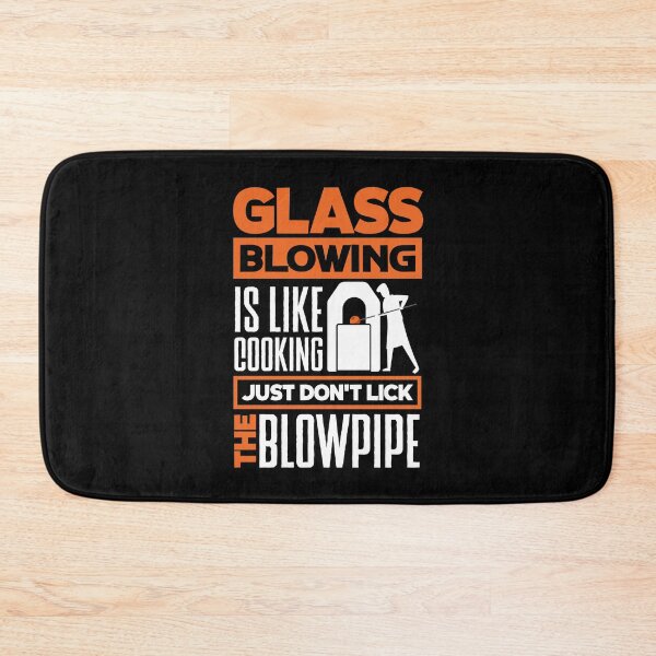 Item preview, Glassblowing Glassworking Lampworking Is Like Cooking Funny designed and sold by ShopTheStyle.