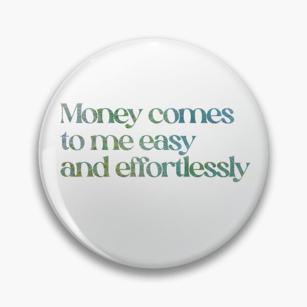 Item preview, Money comes to me easy and effortlessly designed and sold by caddystar.