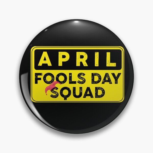 Item preview, Funny April Fool's Day Squad designed and sold by PincGeneral.