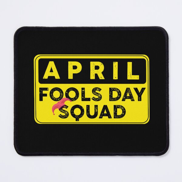 Item preview, Funny April Fool's Day Squad designed and sold by PincGeneral.