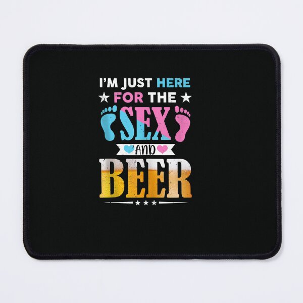 Item preview, Gender Reveal I'm Here Just For The Sex And The Beer Family designed and sold by DeannaMarks.