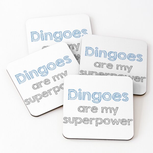 Item preview, Dingoes are my superpower designed and sold by Alltooclose.