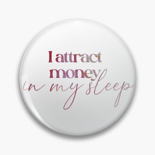 Item preview, I attract money in my sleep designed and sold by caddystar.