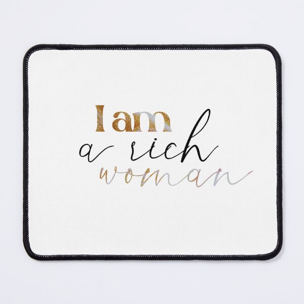 Item preview, I am a rich woman designed and sold by caddystar.