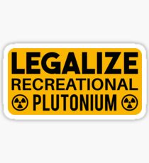 LEGALIZE RECREATIONAL PLUTONIUM RECTANGLE STICKER Sticker