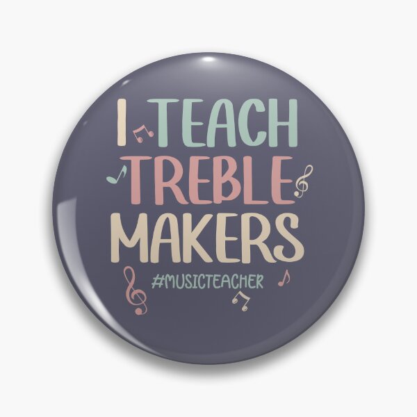 Item preview, I Teach Treble Maker Pun - Music Teacher Quote designed and sold by Primroaddesigns.