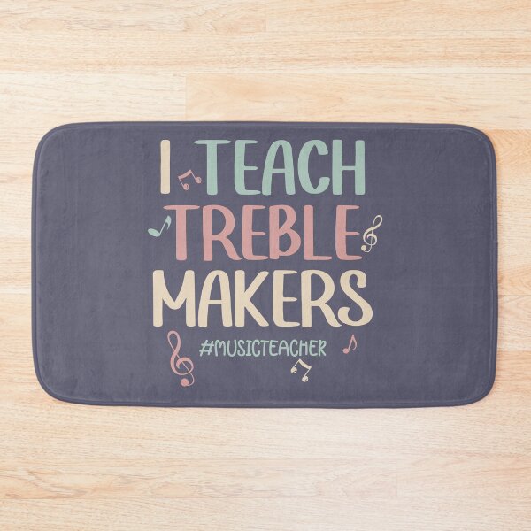 Item preview, I Teach Treble Maker Pun - Music Teacher Quote designed and sold by Primroaddesigns.