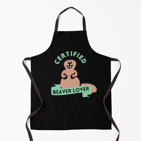Item preview, Certified Beaver Lover designed and sold by GasconyPassion.