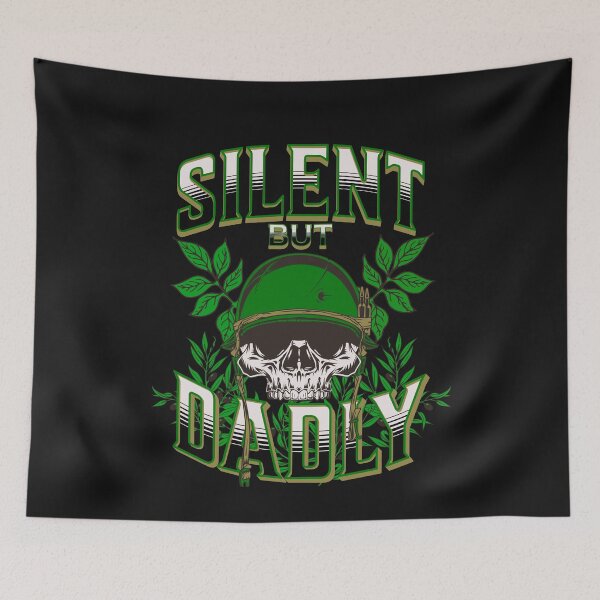 Item preview,  SILENT BUT DADLY  designed and sold by Affyboss6.