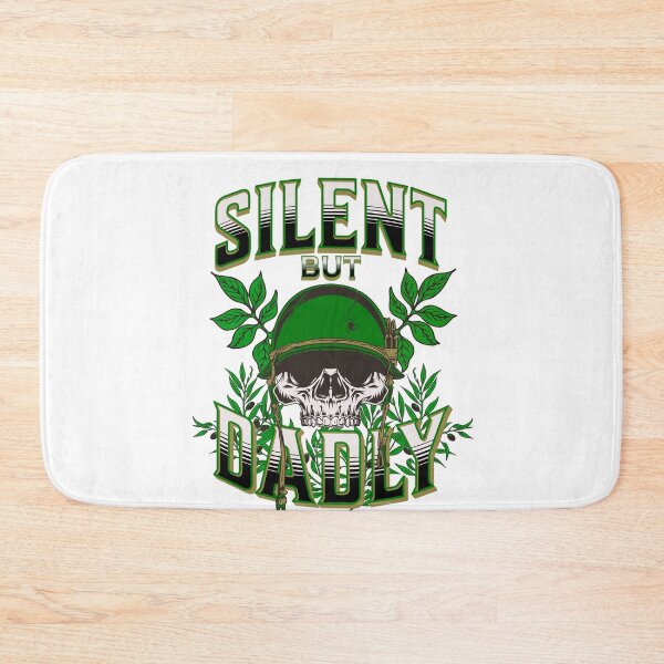 Item preview,  SILENT BUT DADLY  designed and sold by Affyboss6.
