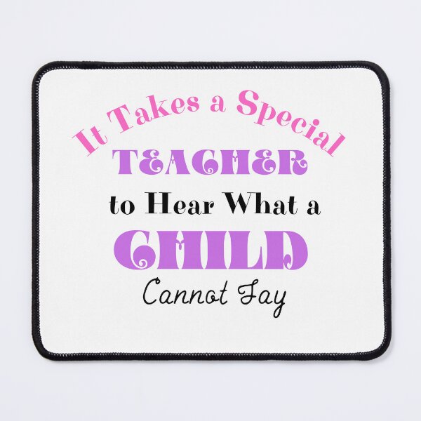Item preview,  It Takes a Special Teacher to Hear What a Child Cannot Say designed and sold by yassminishop.