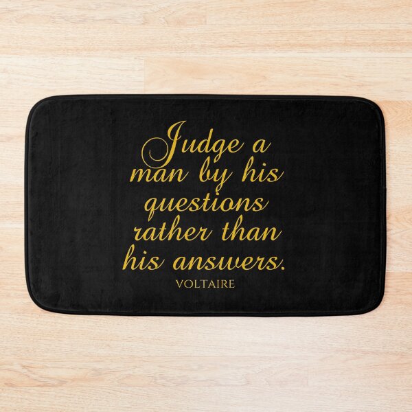 Item preview, Voltaire Quotes - Judge A Man By His Questions Rather Than His Answers - Leadership designed and sold by PhiloJourney.