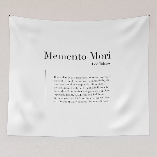 Item preview, Memento Mori Quote by Leo Tolstoy designed and sold by wisemagpie.