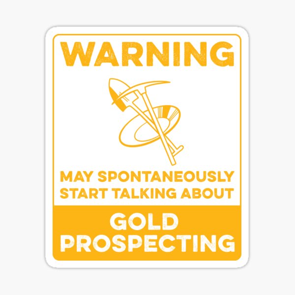 Gold Digging Gold Mining Gold Panning Gold Mine Sticker