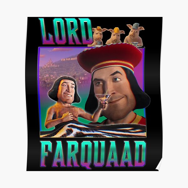 "Lord Farquaad" Poster for Sale by shopMACBOOKKK Redbubble