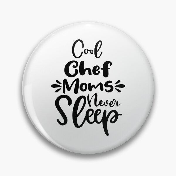 Item preview, Cool Chef Mom Never Sleep Mothers Day Birthday Cooking Chef designed and sold by EasyPrintGift.