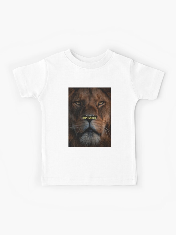Nothing Is Impossible Kids T shirt