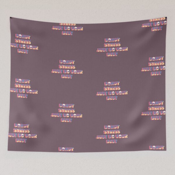 Item preview, Donut stress just do your best designed and sold by Avigailsella.
