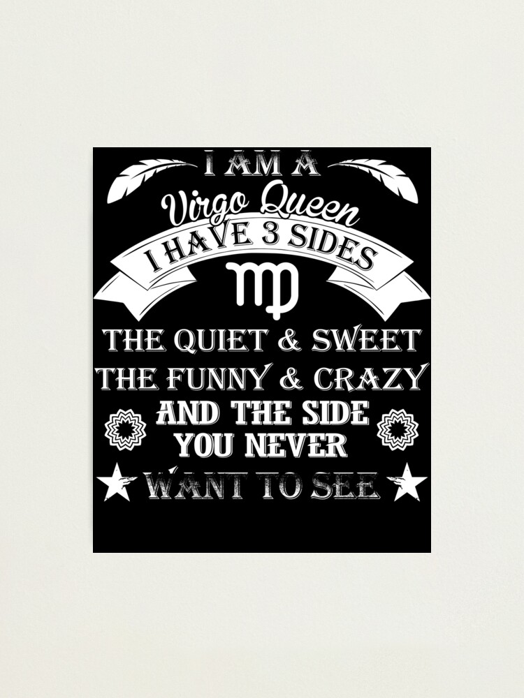 Virgo Queen I Have 3 Sides T-Shirt Funny Virgo Shirt Virgo Queen I Have 3 Sides T-Shirt Funny Virgo Shirt