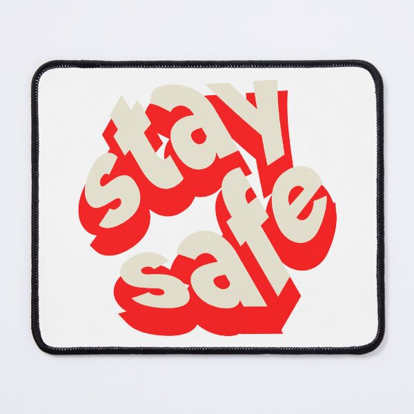 Item preview, Stay safe designed and sold by FloranceR.