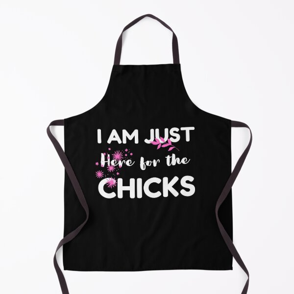 Item preview, Im Just Here For The Chicks designed and sold by Pixelish.