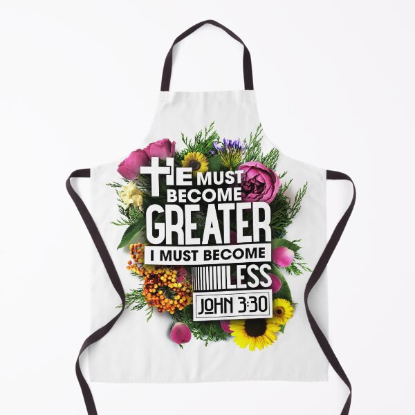 Item preview, He must become greater... designed and sold by Matt Acton.