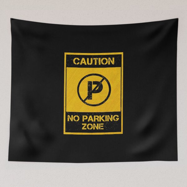 Item preview, No Parking Zone designed and sold by CAUTION SHOP.