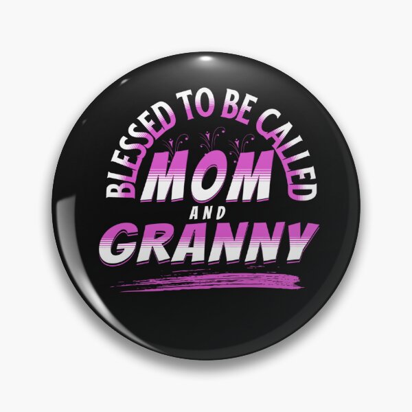 Item preview, blessed to be called mom and granny designed and sold by sa-ma-ra-261.