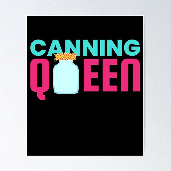 Item preview, Canning Queen Preserving designed and sold by MooonTees.