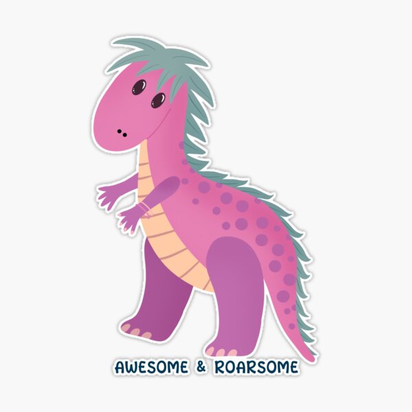 You are awesome / roarsome pun dino T-Rex joke' Sticker