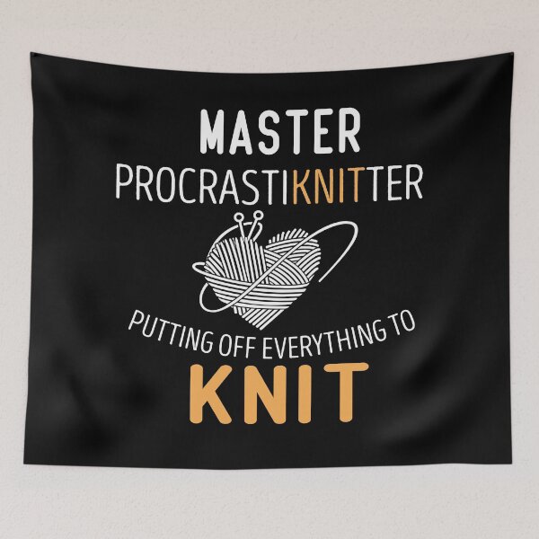 Item preview, Master Procrastiknitter Putting Off Everything To Knit designed and sold by Luna1Shop.