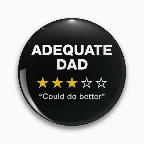 Item preview, Adequate Dad designed and sold by PaulSDesign.