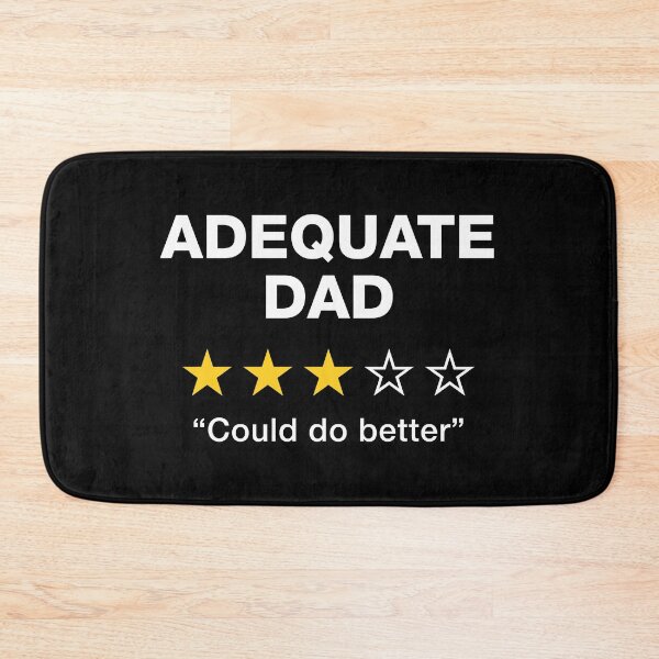 Item preview, Adequate Dad designed and sold by PaulSDesign.