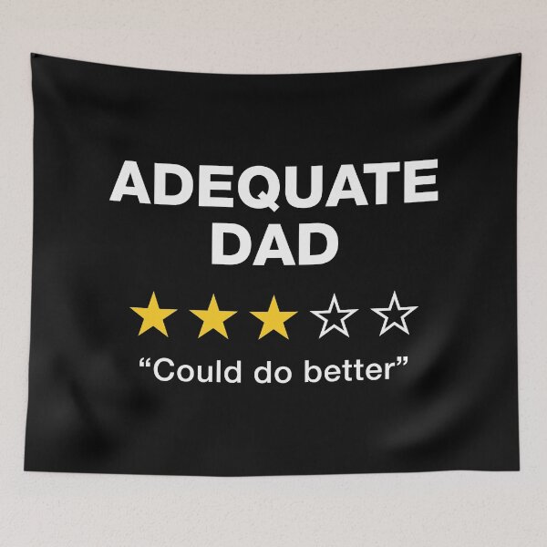 Item preview, Adequate Dad designed and sold by PaulSDesign.