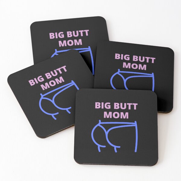 Item preview, Big butt mom, big ass mom, Yes i'm a big butt mom,  designed and sold by Cheerful Designs.