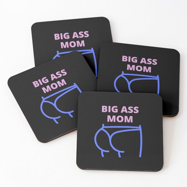 Item preview, Big ass mom, big ass mom, Yes i'm a big butt mom designed and sold by Cheerful Designs.