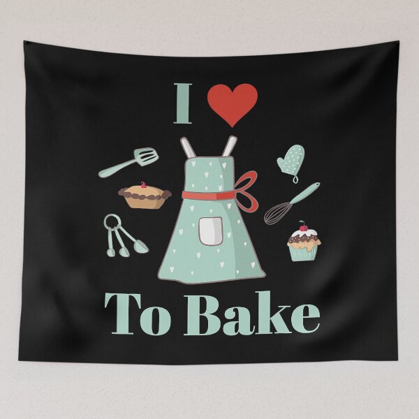 Item preview, I Love To Bake - Baker Cook Chef Cakes Pie Cookies designed and sold by ibarrbeat.