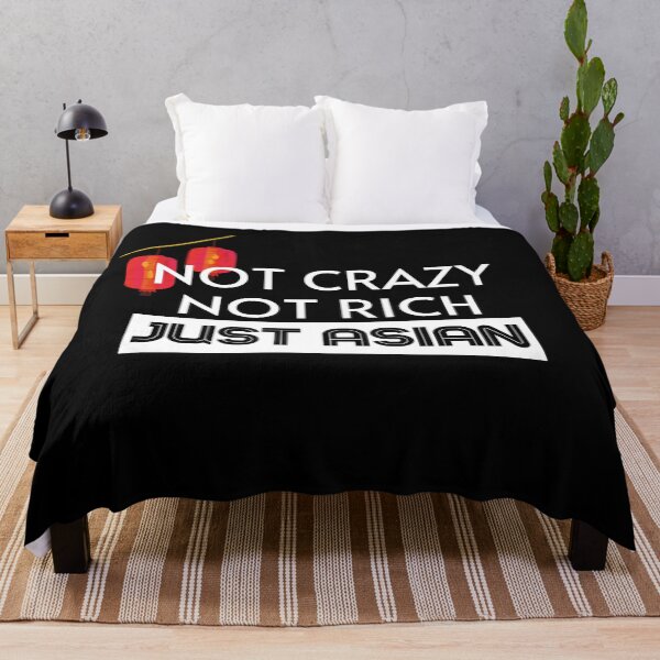 Item preview, Not Crazy Not Rich Just Asian designed and sold by Pixelish.