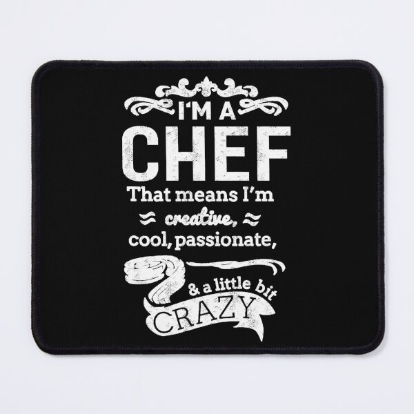Item preview, I'm A Chef Funny Sayings designed and sold by ibarrbeat.