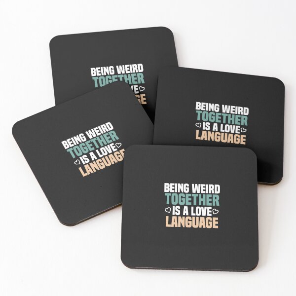 Item preview, being weird together is a love language designed and sold by Crystakim.